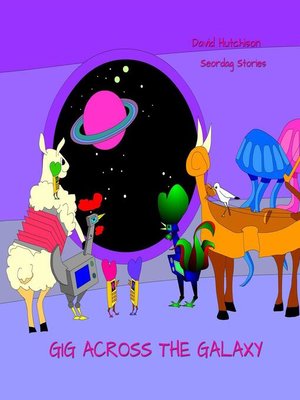 cover image of Gig Across the Galaxy